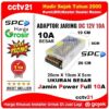 Power Supplay / Adaptor Jaring / SPC Output DC12V Murni 20A Garansi 1Th Harga Promo cctv21.com-WA-0816772277